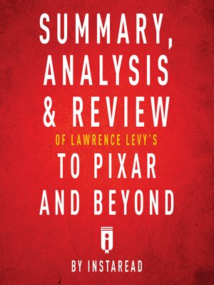 cover image of Summary, Analysis & Review of Lawrence Levy's to Pixar and Beyond